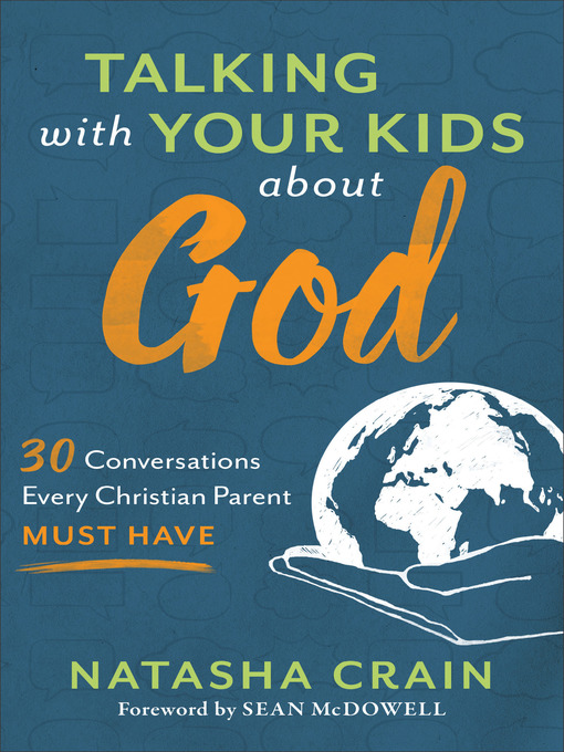 Title details for Talking with Your Kids about God by Natasha Crain - Available